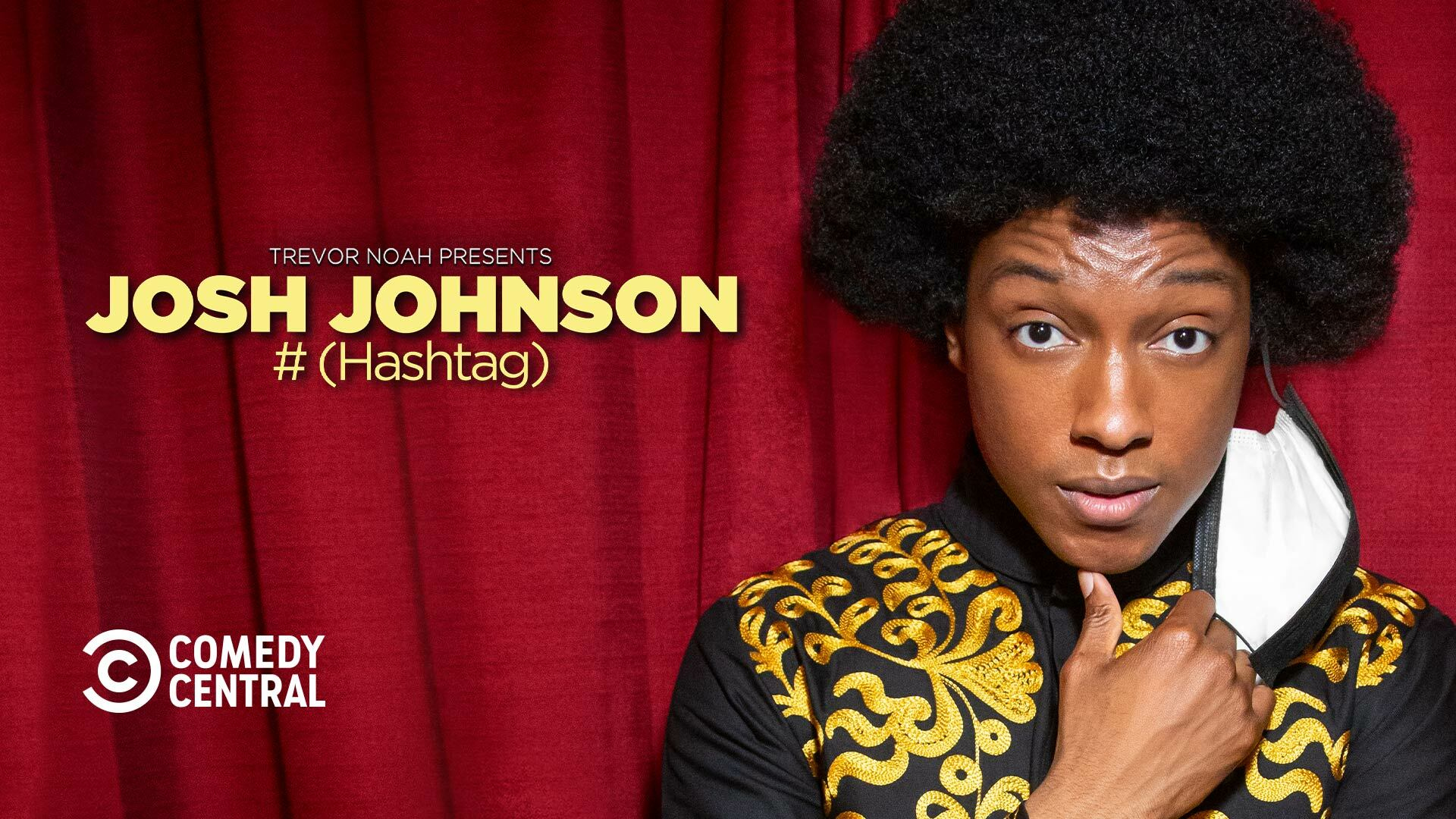 Josh Johnson: Hashtag